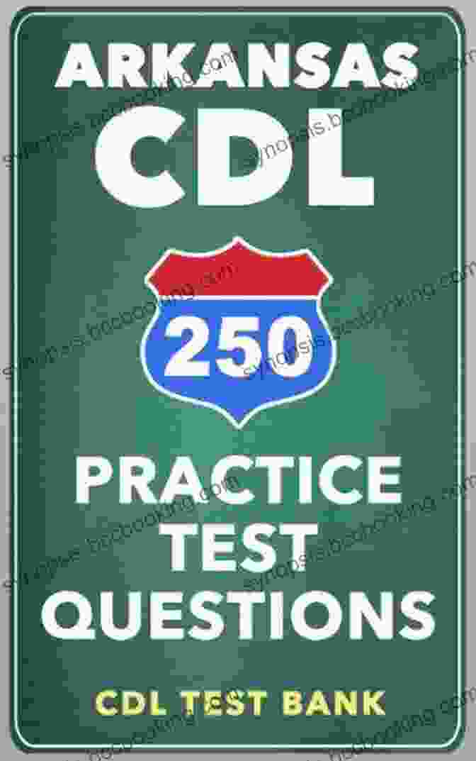 250 Arkansas CDL Practice Test Questions Book Cover 250 Arkansas CDL Practice Test Questions