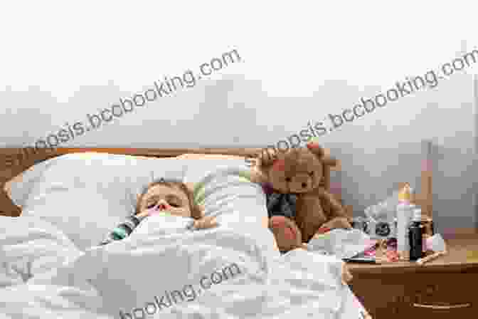 A Sick Child Lying In Bed When Your Child Is Sick: A Guide To Navigating The Practical And Emotional Challenges Of Caring For A Child Who Is Very Ill
