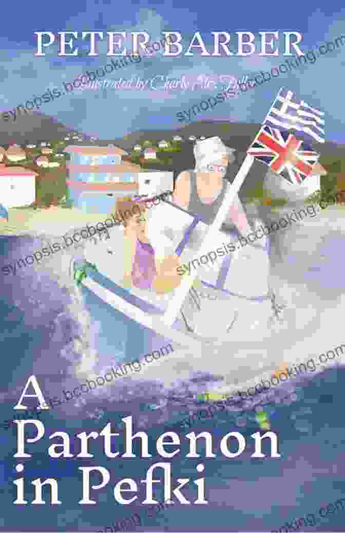 Adventures Of An Anglo Greek Marriage Book Cover A Parthenon On Our Roof: Adventures Of An Anglo Greek Marriage