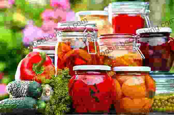 Assortment Of Freshly Canned Fruits And Vegetables In Glass Jars, Showcasing The Vibrant Colors And Textures Of Preserved Produce. The Amish Canning Cookbook: Plain And Simple Living At Its Homemade Best