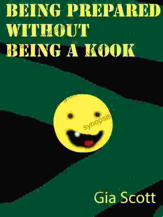 Being Prepared Without Being Kook Book Cover Being Prepared Without Being A Kook