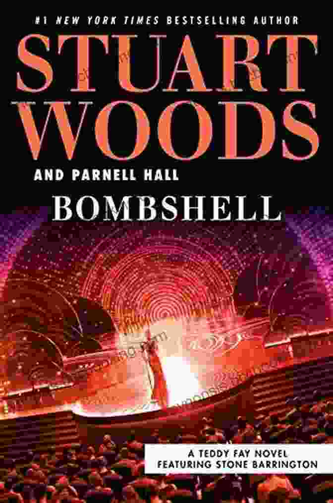 Bombshell Teddy Fay Novel Bombshell (A Teddy Fay Novel 4)
