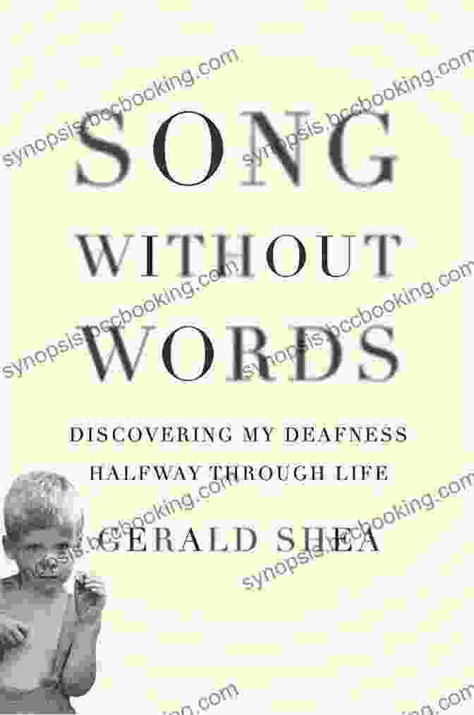 Book Cover Of 'Discovering My Deafness Halfway Through Life' By Merloyd Lawrence Song Without Words: Discovering My Deafness Halfway Through Life (A Merloyd Lawrence Book)