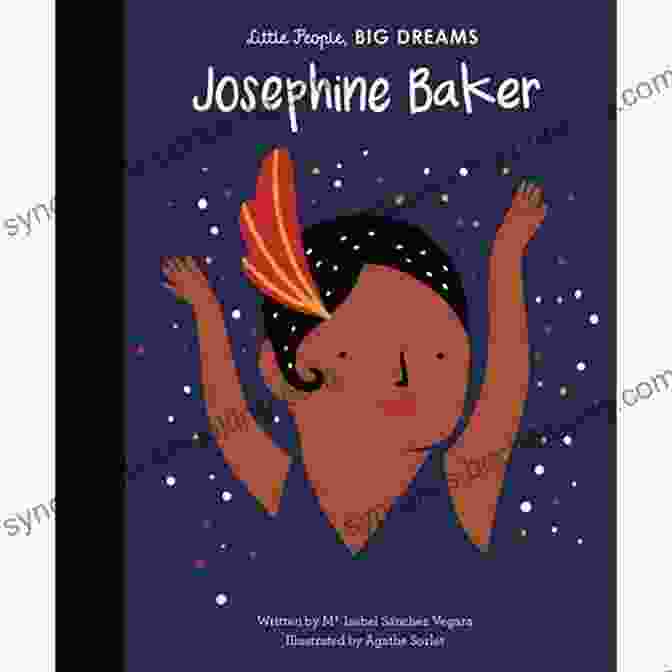 Book Cover Of Josephine Baker (Little People BIG DREAMS 16)