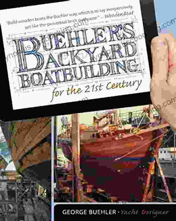 Buehler Backyard Boatbuilding For The 21st Century Book Cover Buehler S Backyard Boatbuilding For The 21st Century