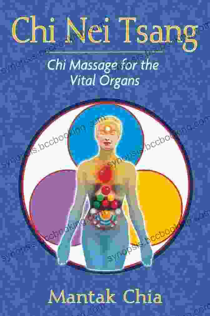 Chi Massage Instructions Chi Nei Tsang: Chi Massage For The Vital Organs