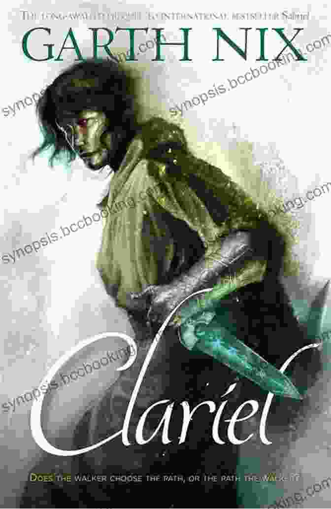 Clariel, A Young Woman Trapped Within The Confines Of A Secluded Monastery The Old Kingdom Collection: Sabriel Lirael Abhorsen Clariel
