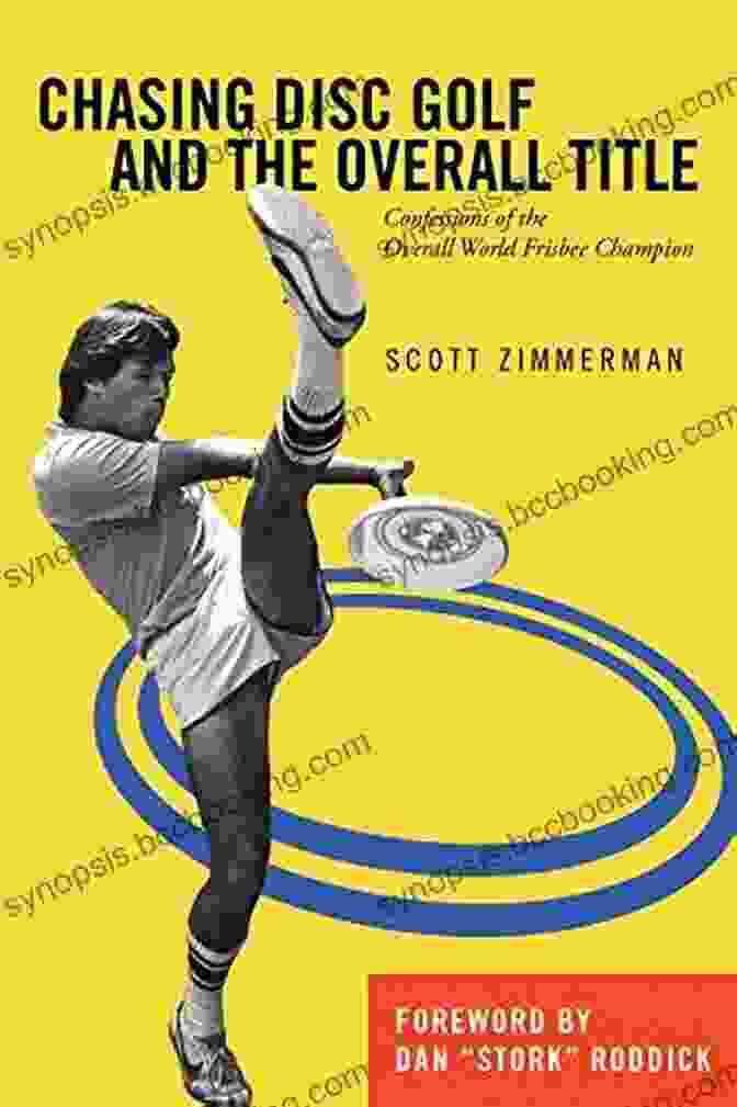Confessions Of The Overall World Frisbee Champion Book Cover Chasing Disc Golf And The Overall Title: Confessions Of The Overall World Frisbee Champion