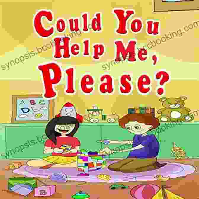 Could You Help Me Please? The Power Of Manners Could You Help Me Please? (The Power Of Manners 2)
