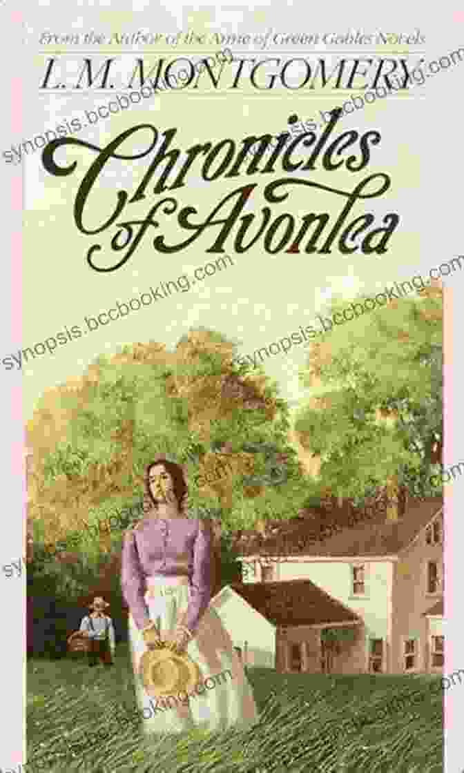 Cover Of 'Chronicles Of Avonlea' With Annotations By Giles Laroche Chronicles Of Avonlea Annotated Giles Laroche
