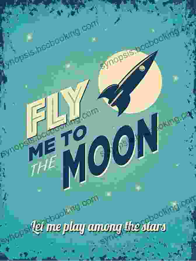 Cover Of Fly Me To The Moon Vol. 1, Featuring A Photograph Of The Moon And The Title In Bold Letters Fly Me To The Moon Vol 4