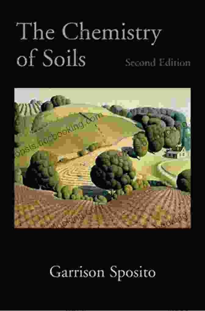 Cover Of Garrison Sposito's 'The Chemistry Of Soils' The Chemistry Of Soils Garrison Sposito