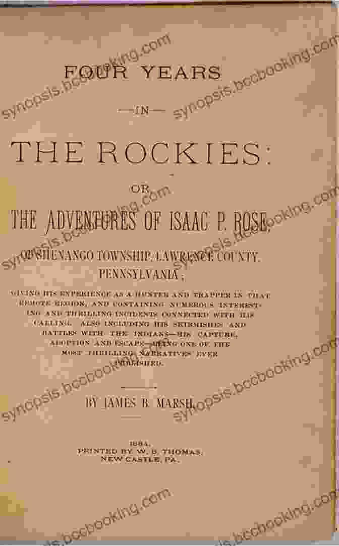 Cover Of The Book Or The Adventures Of Isaac Rose Four Years In The Rockies: Or The Adventures Of Isaac P Rose