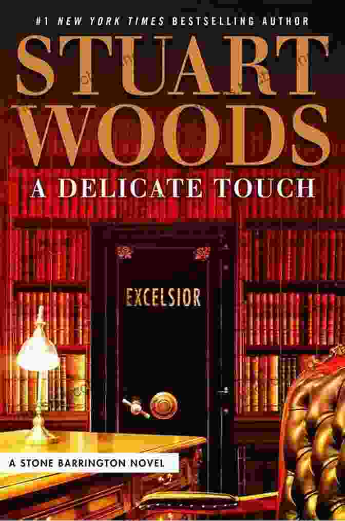 Delicate Touch By Stuart Woods A Delicate Touch (A Stone Barrington Novel 48)