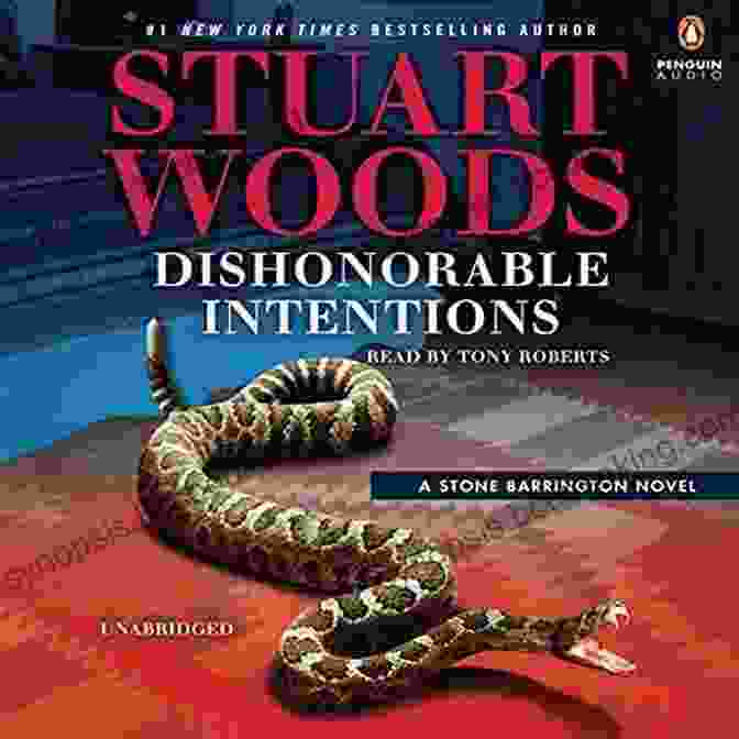 Dishonorable Intentions: Stone Barrington Novel 38 Dishonorable Intentions (A Stone Barrington Novel 38)