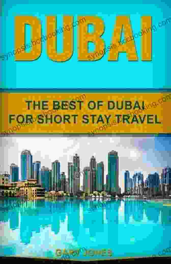 Dubai Accommodation Dubai: The Best Of Dubai For Short Stay Travel