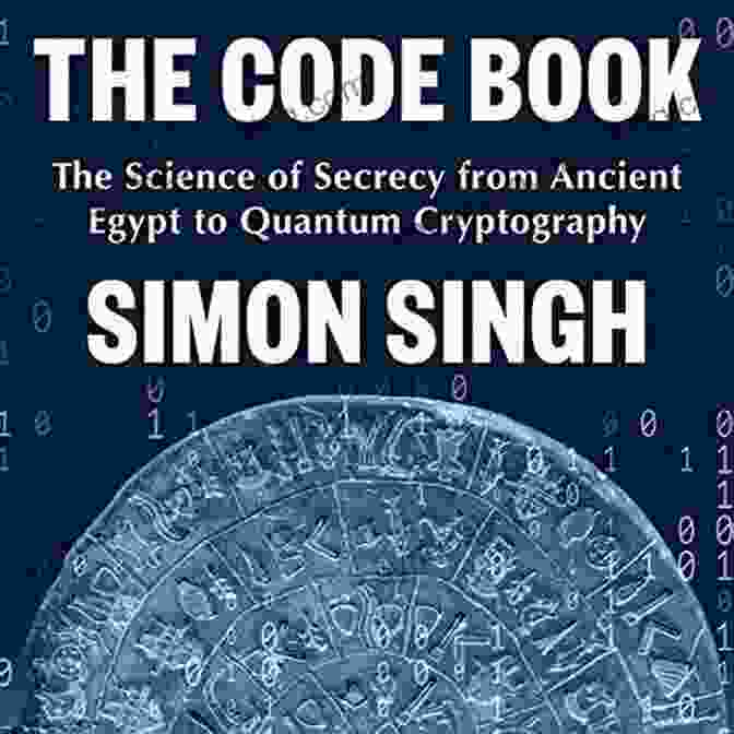 Enigma Machine The Code Book: The Science Of Secrecy From Ancient Egypt To Quantum Cryptography