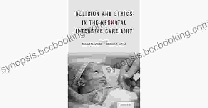 Ethical Considerations In Neonatal Intensive Care Pediatric Bioethics Geoffrey Miller