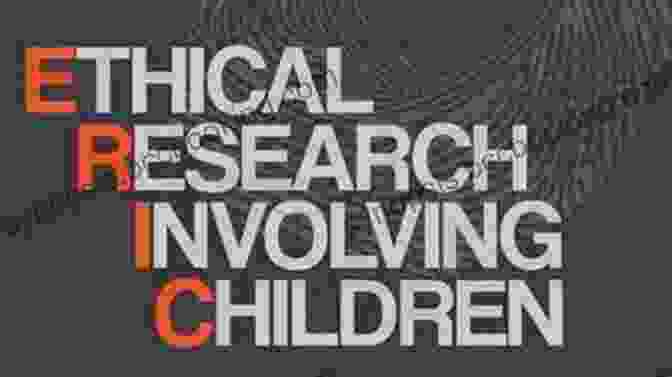 Ethical Considerations In Research Involving Children Pediatric Bioethics Geoffrey Miller