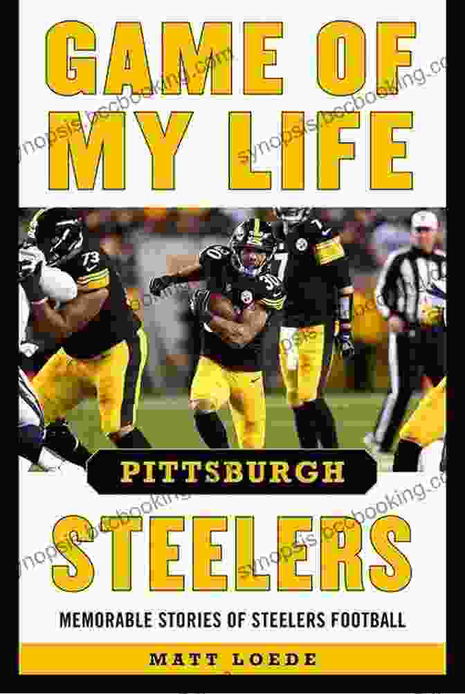 Game Of My Life Pittsburgh Steelers Book Cover Game Of My Life Pittsburgh Steelers: Memorable Stories Of Steelers Football