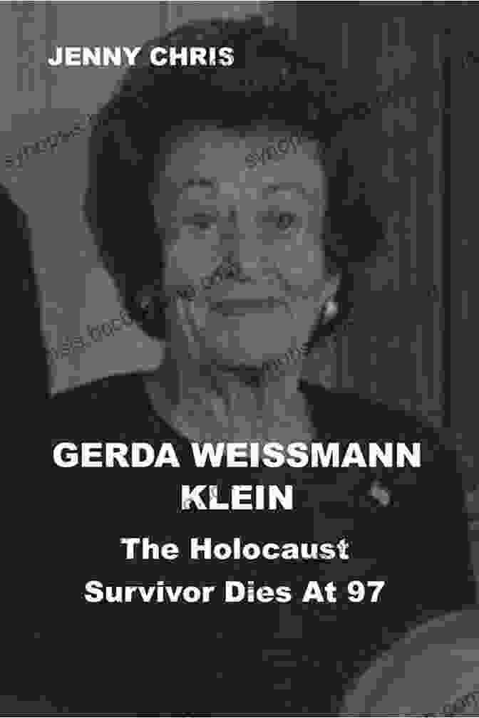 Gerda Weissmann Klein, A Holocaust Survivor And Author Of All But My Life Memoir All But My Life: A Memoir