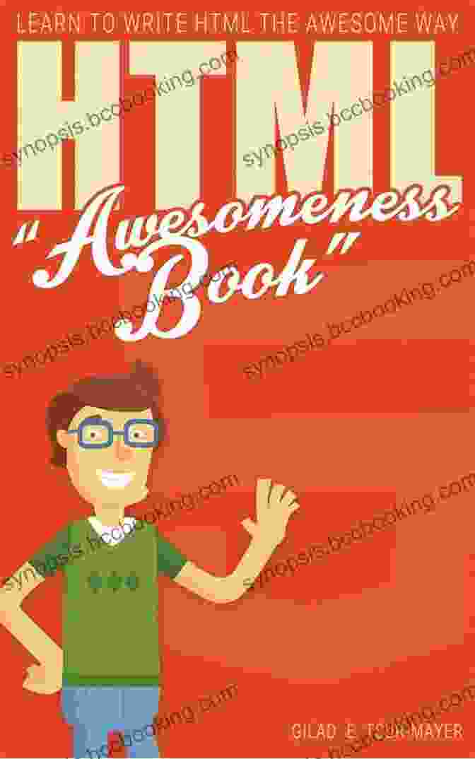 HTML Awesomeness Book Cover HTML: HTML Awesomeness Gilad E Tsur Mayer