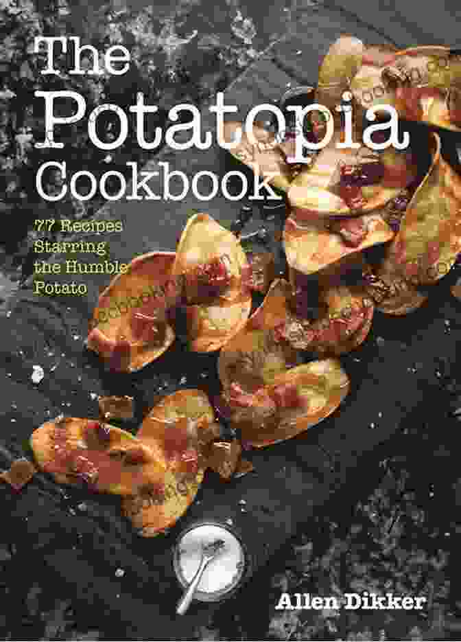 Instagram Logo The Potatopia Cookbook: 77 Recipes Starring The Humble Potato