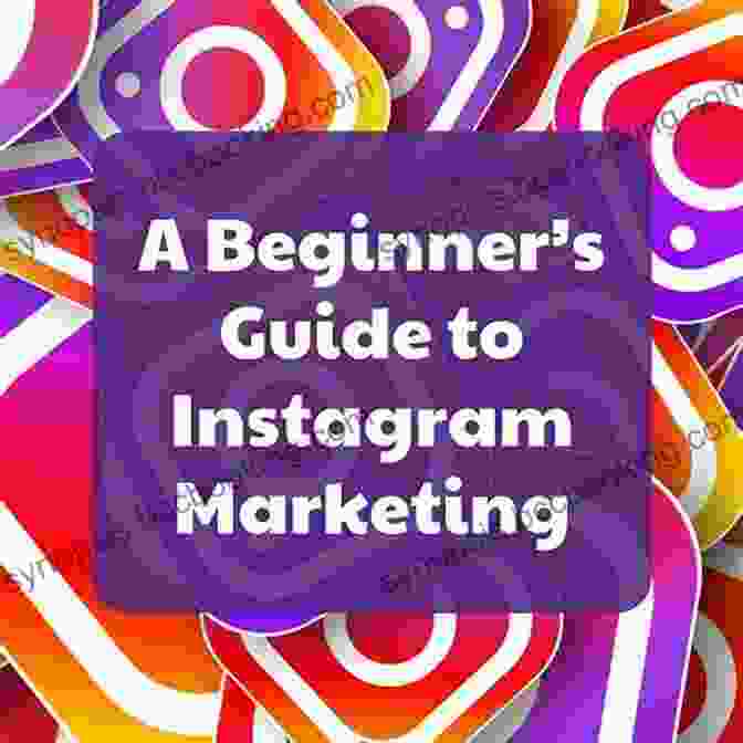 Instagram Marketing Guide Cover Instagram Marketing: A Beginner S Guide To Start Instagram Marketing