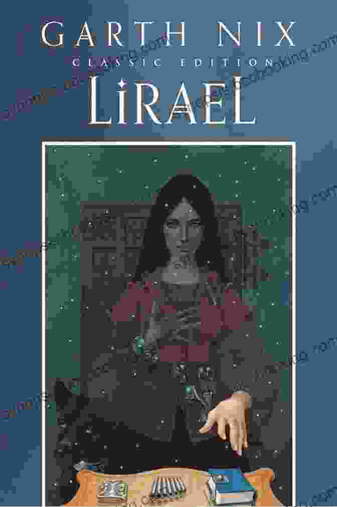 Lirael, A Gifted Musician, Drawn Into A Dangerous Game Of Intrigue And Deception The Old Kingdom Collection: Sabriel Lirael Abhorsen Clariel