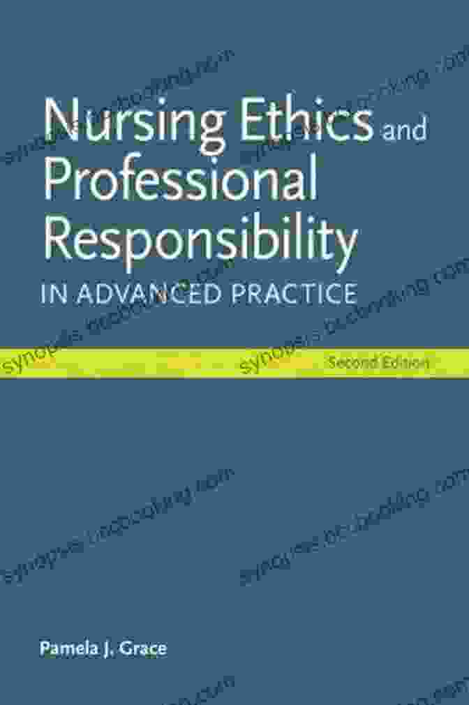 Nursing Ethics And Professional Responsibility In Advanced Practice Book Cover Nursing Ethics And Professional Responsibility In Advanced Practice