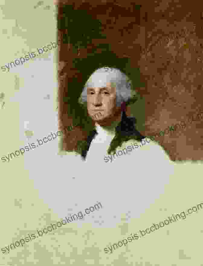 Portrait Of George Washington By Gilbert Stuart George Washington (Biographies) Laura K Murray