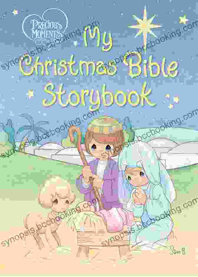 Precious Moments: My Christmas Bible Storybook Wrapped As A Gift Precious Moments: My Christmas Bible Storybook