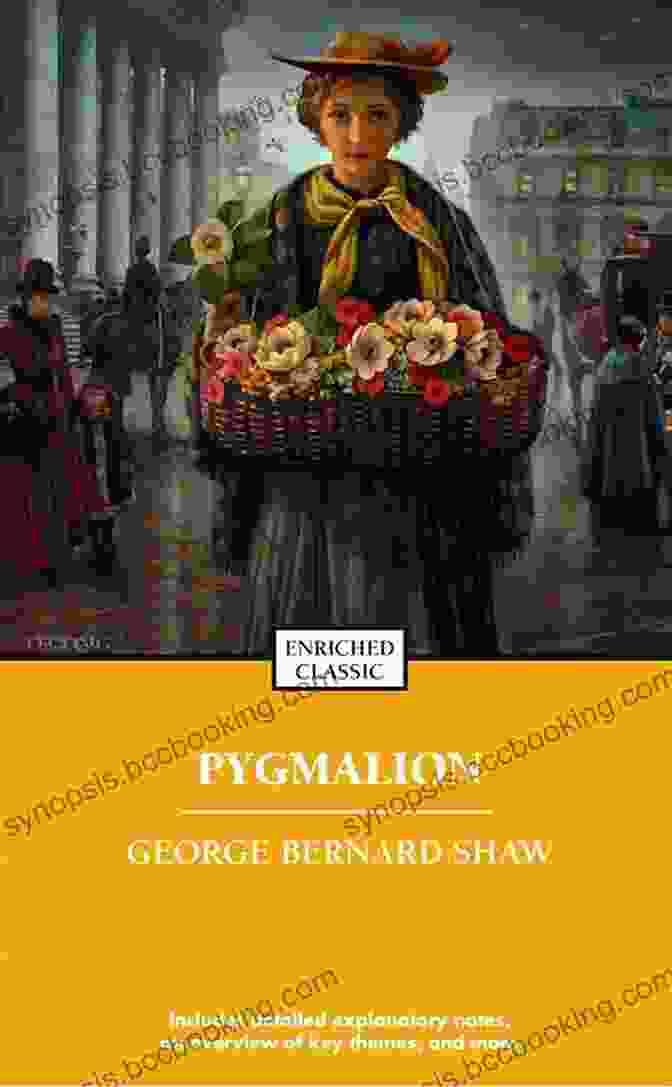 Pygmalion Stage Play By George Bernard Shaw Pygmalion George Bernard Shaw