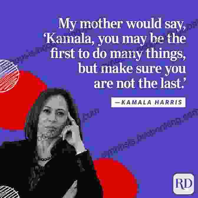 Quote From Kamala And Maya Harris Kamala And Maya S Big Idea