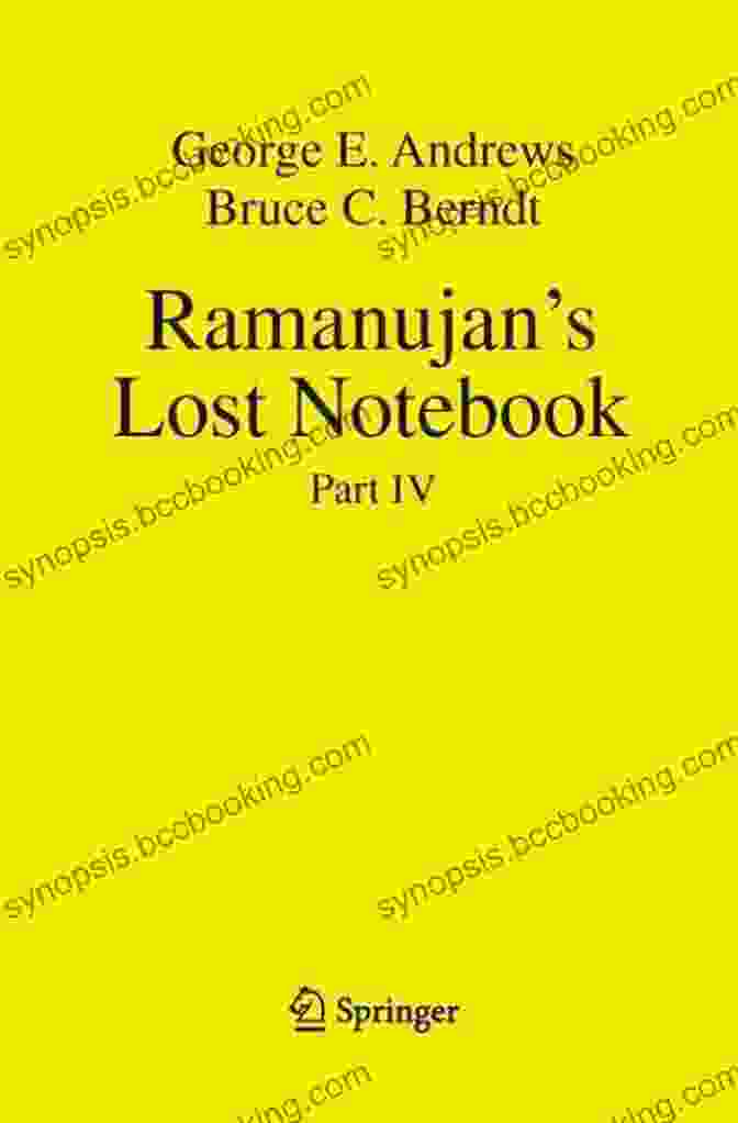 Ramanujan's Lost Notebook Part IV Ramanujan S Lost Notebook: Part IV