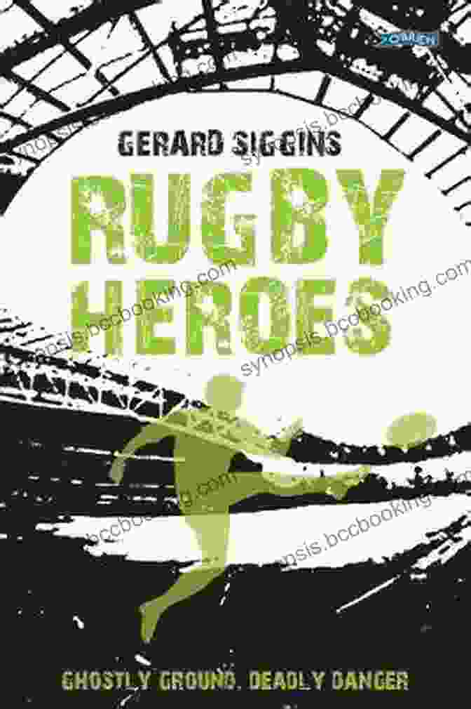 Rugby Heroes: Ghostly Ground, Deadly Danger Book Cover Rugby Heroes: Ghostly Ground Deadly Danger (Rugby Spirit 6)