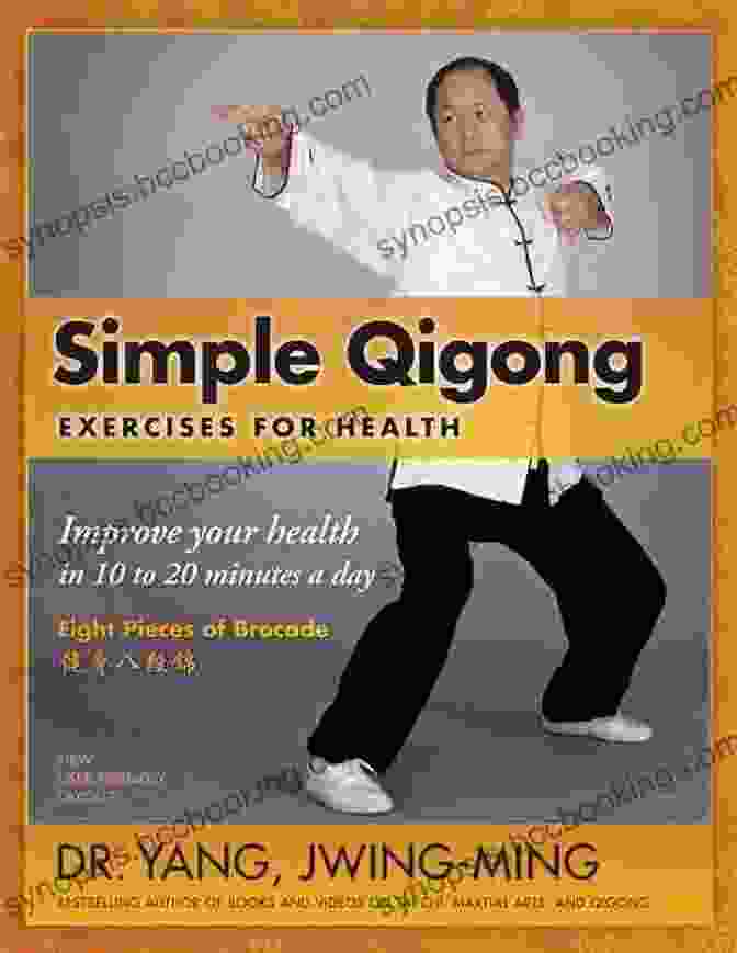 Simple Qigong For Health Book Cover Featuring A Person Practicing Qigong Simple Qigong For Health: The Eight Pieces Of Brocade (YMAA Qigong)