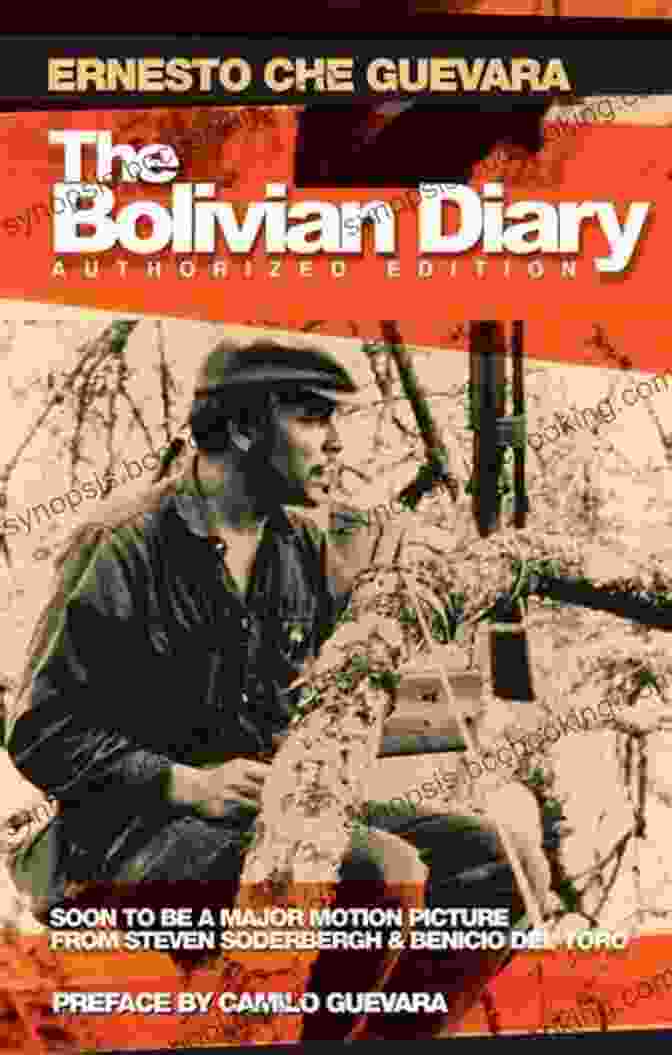 The Bolivian Diary Of Ernesto Che Guevara, A Compelling Record Of His Final Expedition The Bolivian Diary Ernesto Che Guevara