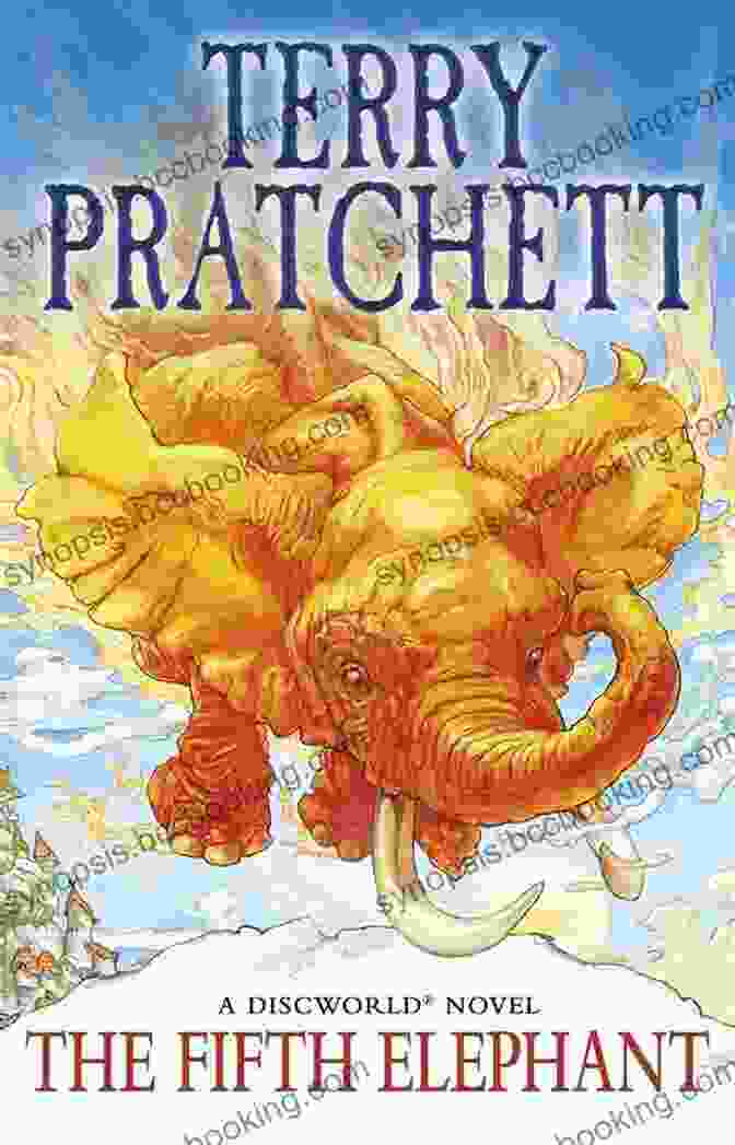 The Fifth Elephant A Discworld Novel The Fifth Elephant: A Novel Of Discworld