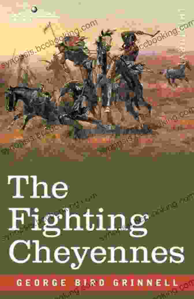The Fighting Cheyennes Book Cover The Fighting Cheyennes George Bird Grinnell