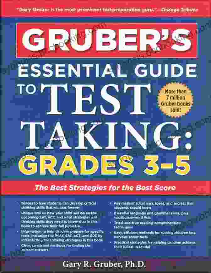 The Gruber Essential Guide To Test Taking: Grades 7 12 Gruber S Essential Guide To Test Taking: Grades 6 9