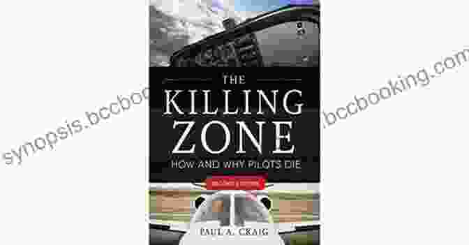 The Killing Zone Second Edition Book Cover Featuring An Intriguing Suspense Scene The Killing Zone Second Edition: How Why Pilots Die