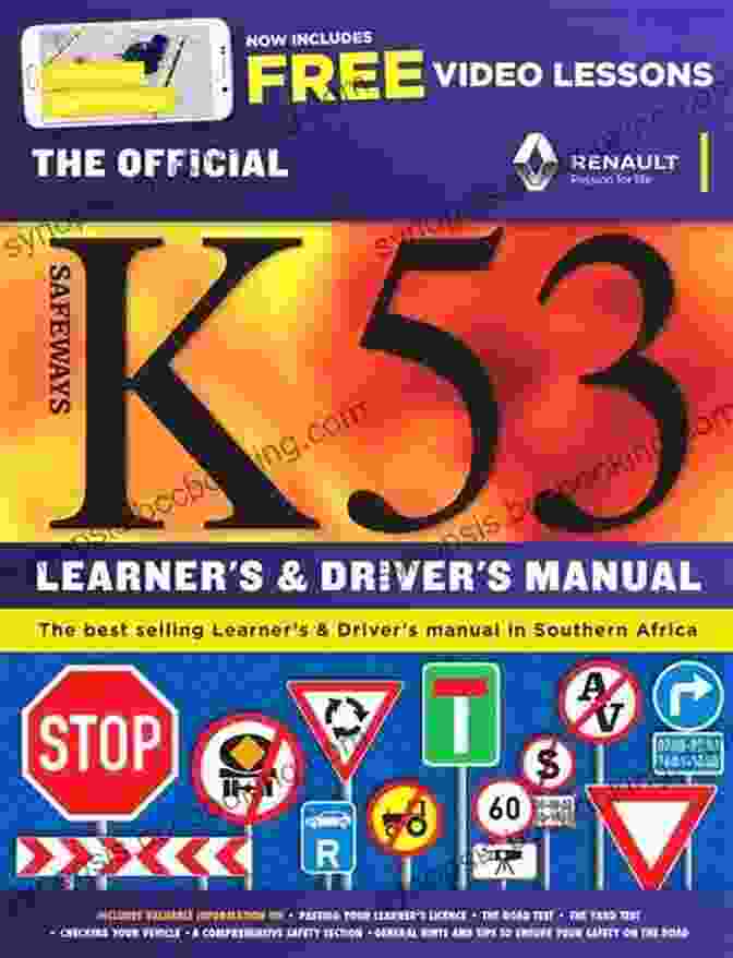 The Learner Driver Manual: Your Ultimate Guide To Mastering Driving Learning To Drive: The Learner Driver S Manual