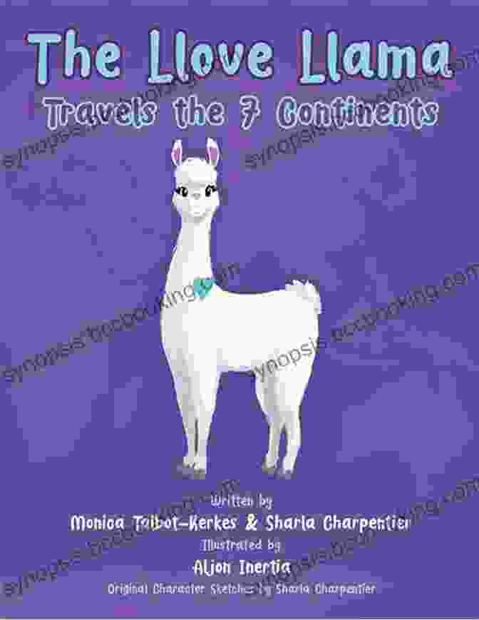 The Llove Llama Dancing With A Group Of European Animals, Including A Bear, Fox, And Rabbit The Llove Llama Travels The 7 Continents (The Llove Llama Friends)