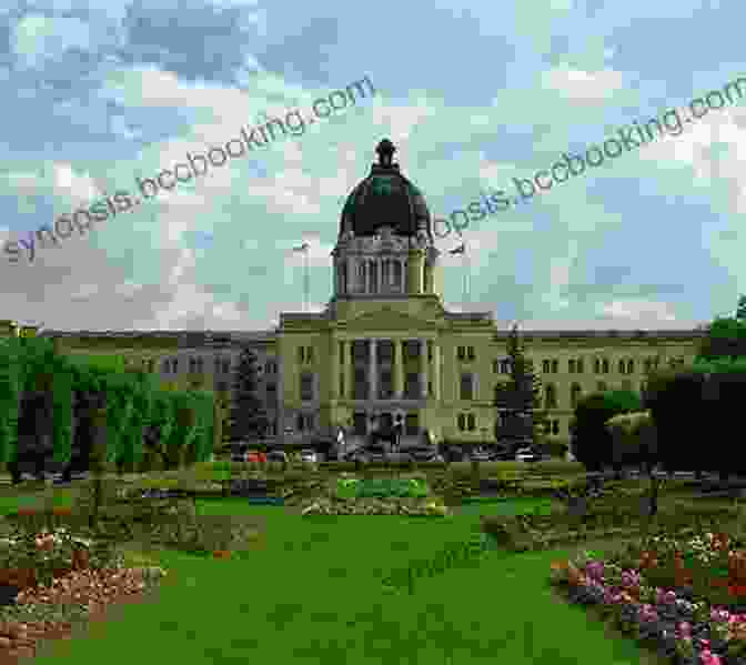 The Magnificent Legislative Building, A Symbol Of Regina's Architectural Grandeur A Walking Tour Of Regina Saskatchewan (Look Up Canada Series)