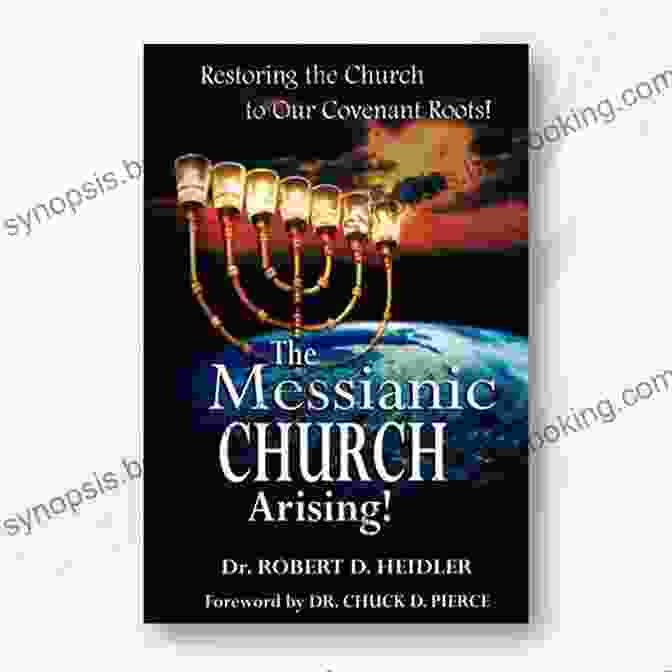 The Messianic Church Arising Book Cover The Messianic Church Arising: Restoring The Church To Our Covenant Roots