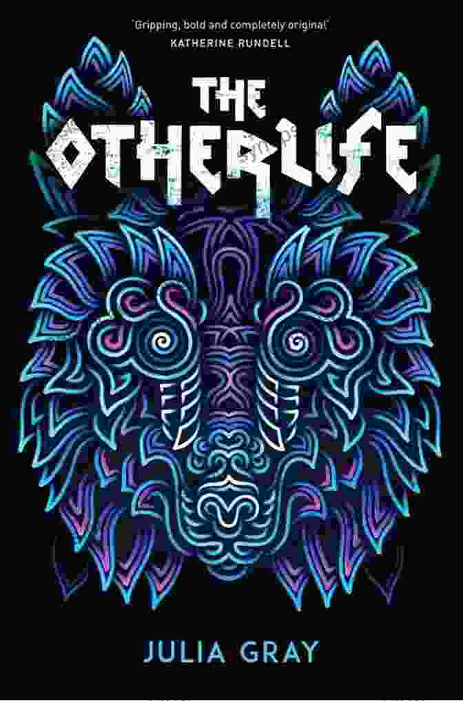 The Otherlife By Julia Gray The Otherlife Julia Gray