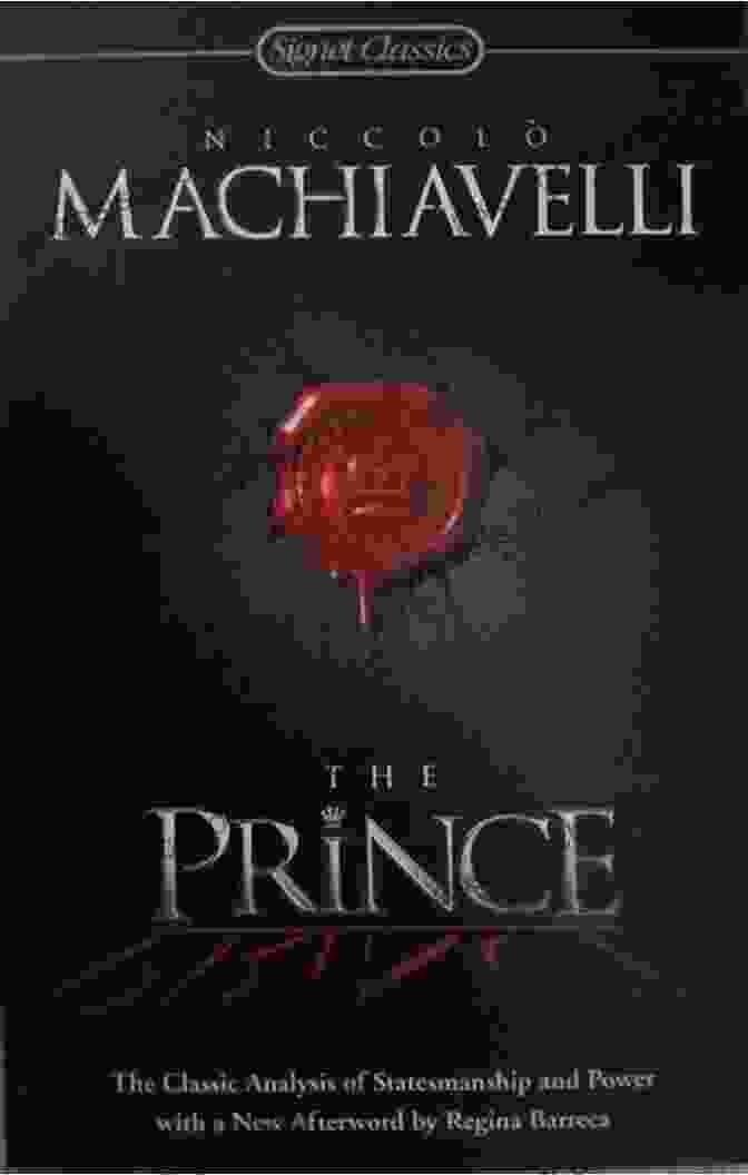 The Prince By Niccolò Machiavelli Giuliano De Medici: Machiavelli S Prince In Life And Art