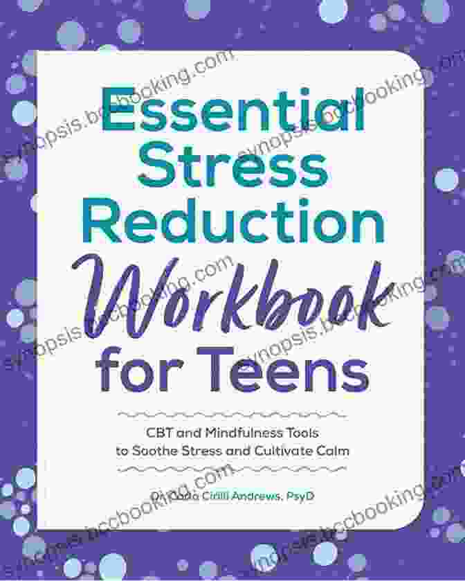 The Stress Reduction Workbook For Teens Book Cover The Stress Reduction Workbook For Teens: Mindfulness Skills To Help You Deal With Stress