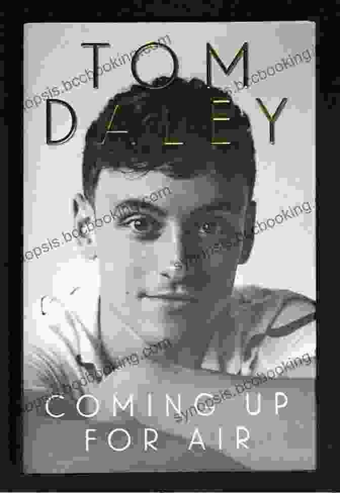 Tom Daley's Coming Up For Air Book Cover Coming Up For Air Tom Daley